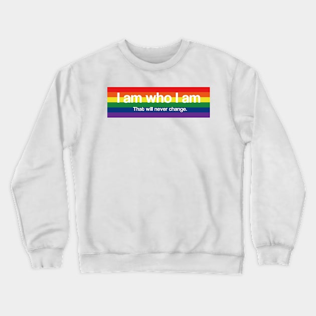 I am who I am - Pride Crewneck Sweatshirt by flyinghigh5